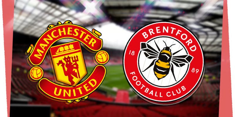 Nhận Định Manchester United Vs Brentford Lúc 2H00 Ngày 28/04 - Premier League 1 Nhận Định Manchester United Vs Brentford Lúc 2H00 Ngày 28/04 - Premier League